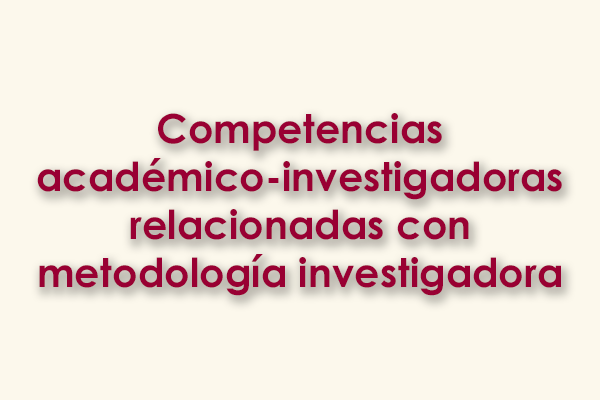 Acceso a actividades formativas de Competencias académico-investigadoras relacionadas con metodología investigadora
